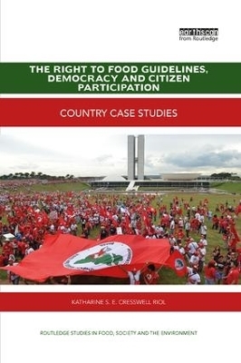 The Right to Food Guidelines, Democracy and Citizen Participation - Katharine S. E. Cresswell Riol