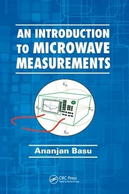 An Introduction to Microwave Measurements - Ananjan Basu