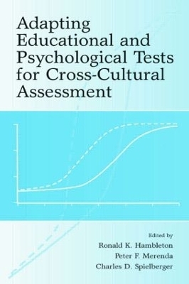 Adapting Educational and Psychological Tests for Cross-Cultural Assessment - 