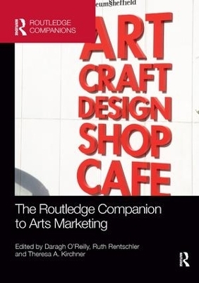 The Routledge Companion to Arts Marketing - 