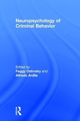Neuropsychology of Criminal Behavior - 