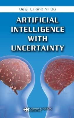 Artificial Intelligence with Uncertainty - Deyi Li, Yi Du