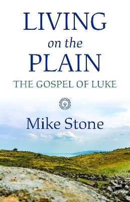 Living on the Plain - Mike Stone