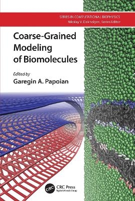 Coarse-Grained Modeling of Biomolecules - 