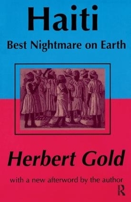 Haiti: Best Nightmare on Earth - Herbert Gold