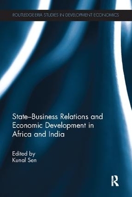 State-Business Relations and Economic Development in Africa and India - 