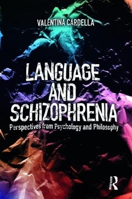 Language and Schizophrenia - Valentina Cardella