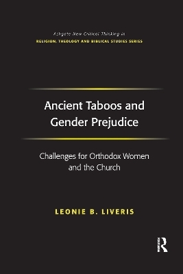 Ancient Taboos and Gender Prejudice - Leonie B. Liveris