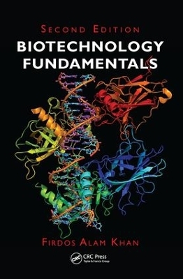 Biotechnology Fundamentals - Firdos Alam Khan