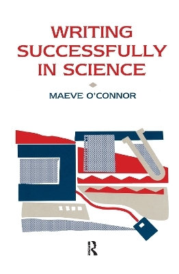 Writing Successfully in Science - Maeve O'Connor