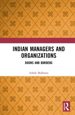 Indian Managers and Organizations - Ashok Malhotra