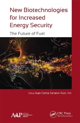 New Biotechnologies for Increased Energy Security - 