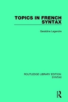 Topics in French Syntax - Geraldine Legendre