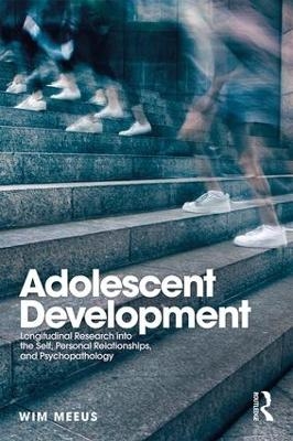 Adolescent Development - Wim Meeus