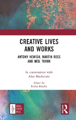 Creative Lives and Works - Alan Macfarlane