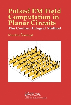 Pulsed EM Field Computation in Planar Circuits - Martin Stumpf