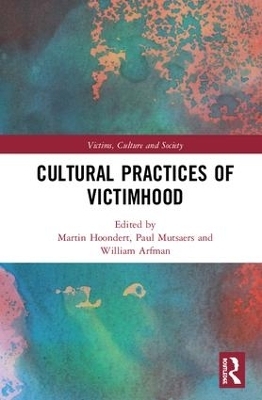 Cultural Practices of Victimhood - 