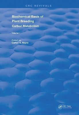 Biochemical Basis of Plant Breeding - 