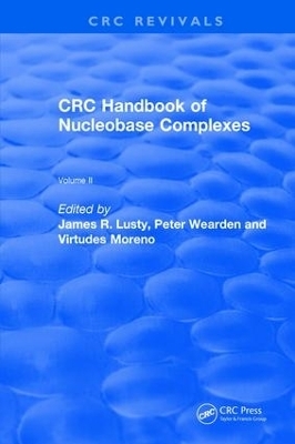 Handbook of Nucleobase Complexes - James R. Lusty, P. Wearden, V. Moreno