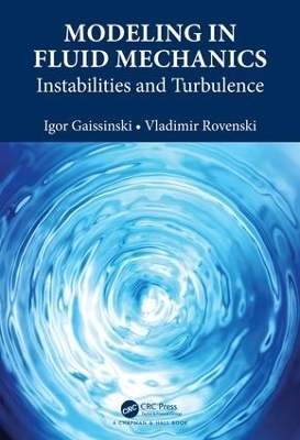 Modeling in Fluid Mechanics - Igor Gaissinski, Vladimir Rovenski