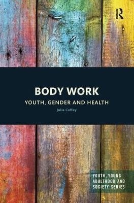 Body Work - Julia Coffey