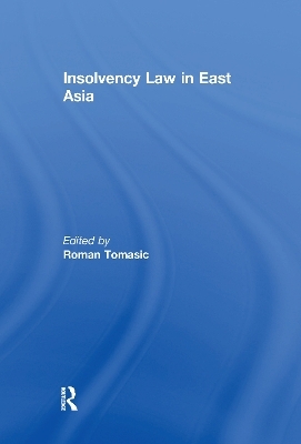 Insolvency Law in East Asia - 