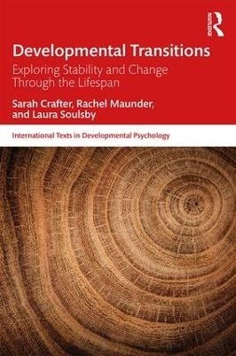 Developmental Transitions - Sarah Crafter, Rachel Maunder, Laura Soulsby