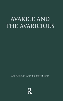 Avarice & The Avaricious -  Al-Jahiz