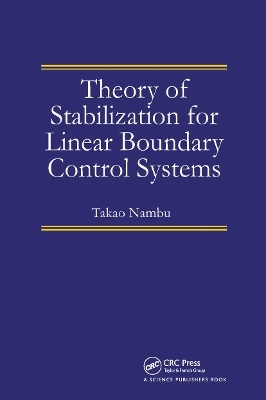 Theory of Stabilization for Linear Boundary Control Systems - Takao Nambu