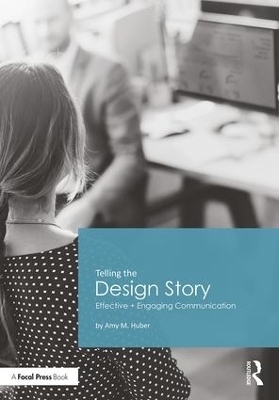 Telling the Design Story - Amy Huber