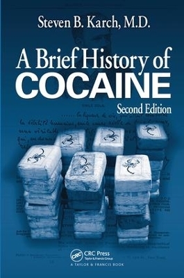 A Brief History of Cocaine - Steven B. Karch MD FFFLM