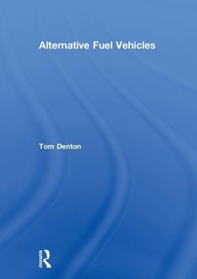 Alternative Fuel Vehicles - Tom Denton