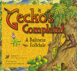 Gecko's Complaint -  Ann Martin Bowler