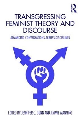 Transgressing Feminist Theory and Discourse - 