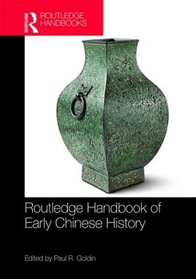 Routledge Handbook of Early Chinese History - 