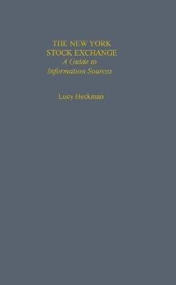 The New York Stock Exchange - Lucy Heckman