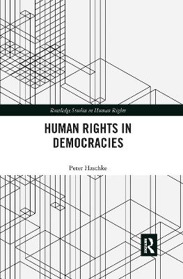 Human Rights in Democracies - Peter Haschke