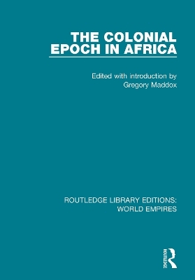 The Colonial Epoch in Africa - 