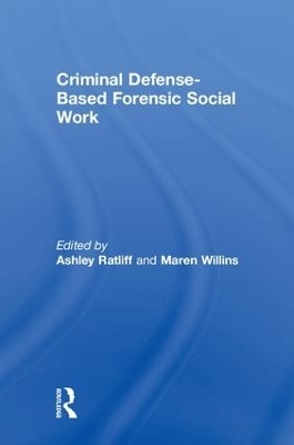 Criminal Defense-Based Forensic Social Work - 