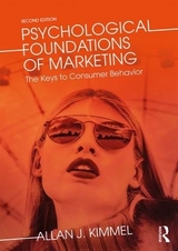 Psychological Foundations of Marketing - Kimmel, Allan; Kimmel, Allan J