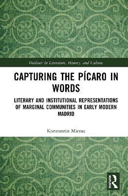 Capturing the Pícaro in Words - Konstantin Mierau