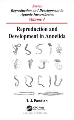 Reproduction and Development in Annelida - T. J. Pandian