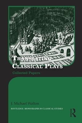 Translating Classical Plays - J. Michael Walton