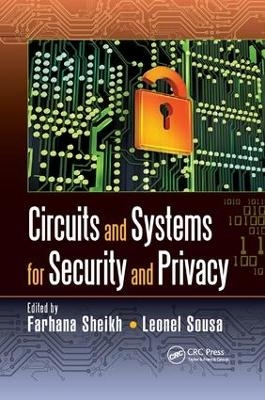 Circuits and Systems for Security and Privacy - 