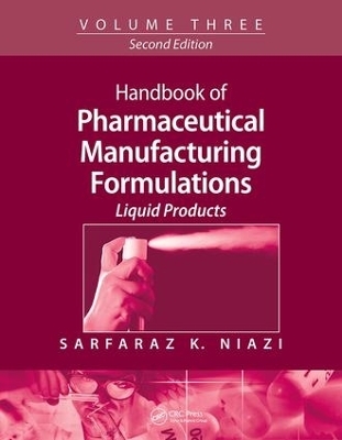 Handbook of Pharmaceutical Manufacturing Formulations - Sarfaraz K. Niazi