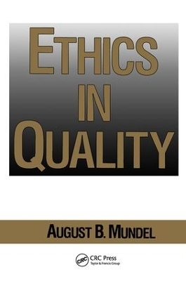 Ethics in Quality - August B. Mundel