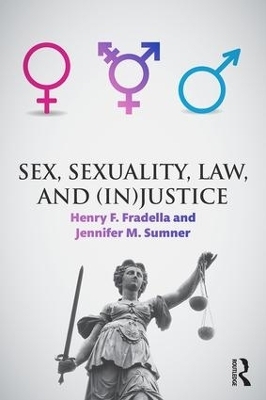 Sex, Sexuality, Law, and (In)justice - 