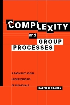 Complexity and Group Processes - Ralph D. Stacey