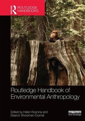 Routledge Handbook of Environmental Anthropology - 
