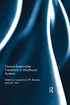 Toward Sustainable Transitions in Healthcare Systems - 